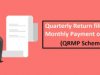 Payment of Tax by Fixed Sum Method under QRMP Scheme